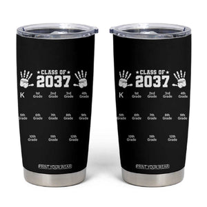 Class of 2037 Grow With Me Tumbler Cup Handprint K to 12th Grade Graduation TS10 Black Print Your Wear
