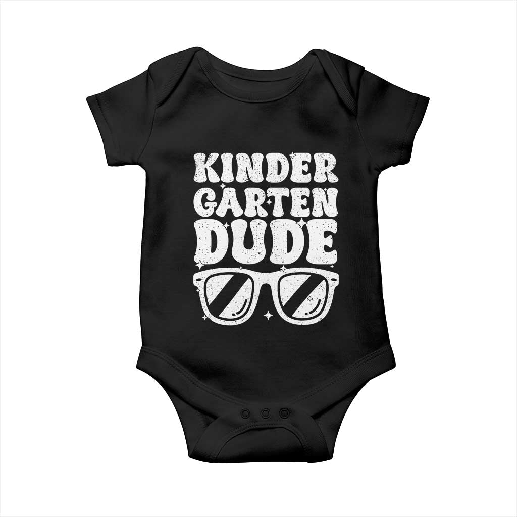 Kindergarten Dude Baby Onesie Funny Back to School First Day Of Kinder Graduation TS10 Black Print Your Wear