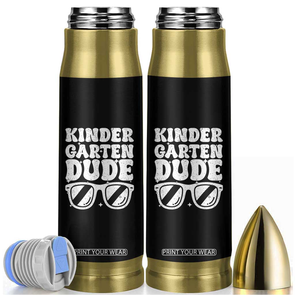 Kindergarten Dude Bullet Tumbler Funny Back to School First Day Of Kinder Graduation TS10 Black Print Your Wear