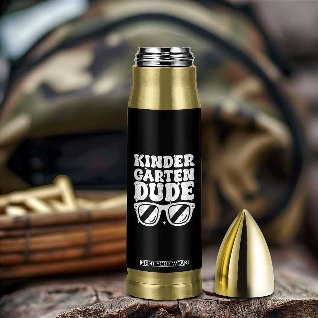 Kindergarten Dude Bullet Tumbler Funny Back to School First Day Of Kinder Graduation TS10 Print Your Wear