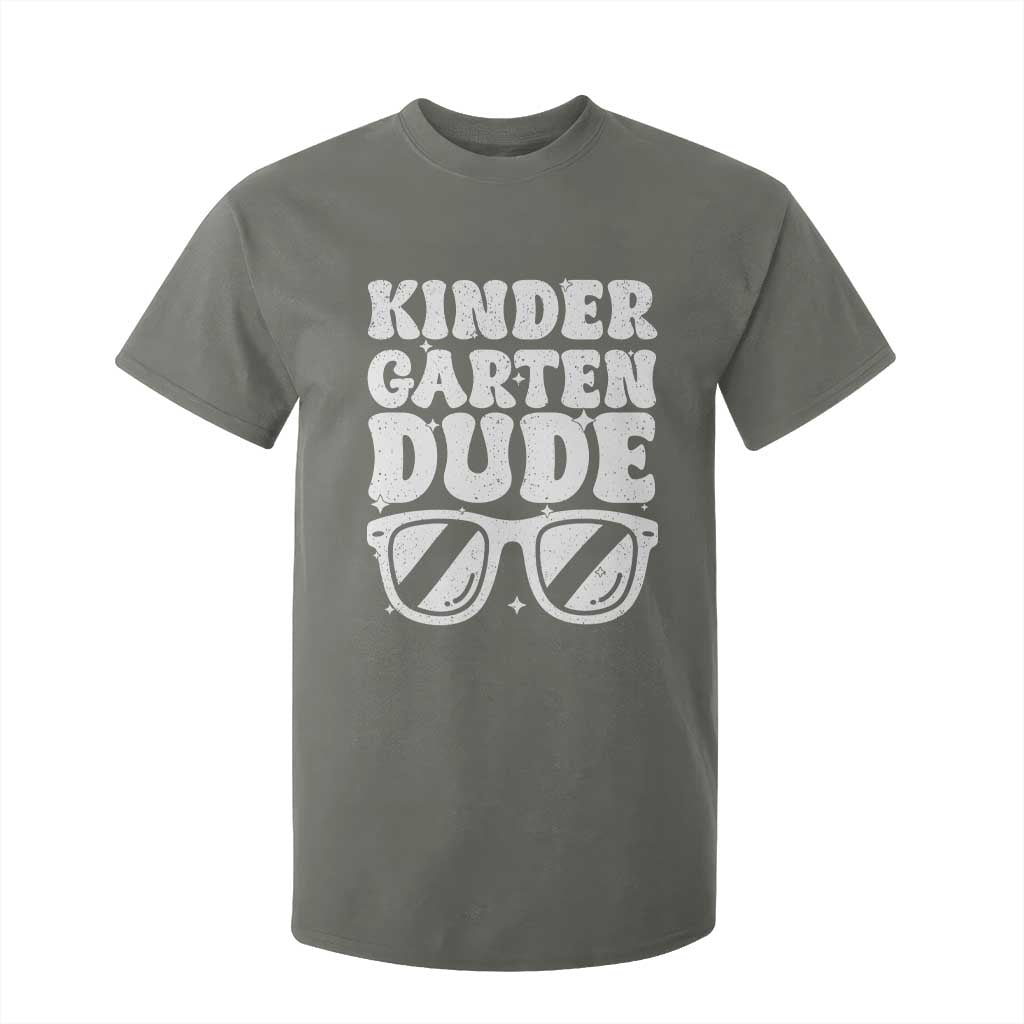 Kindergarten Dude T Shirt For Kid Funny Back to School First Day Of Kinder Graduation TS10 Military Green Print Your Wear