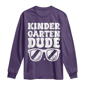 Kindergarten Dude Long Sleeve Shirt Funny Back to School First Day Of Kinder Graduation TS10 Purple Print Your Wear