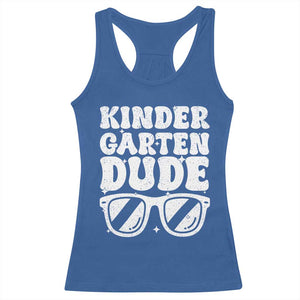 Kindergarten Dude Racerback Tank Top Funny Back to School First Day Of Kinder Graduation TS10 Royal Blue Print Your Wear