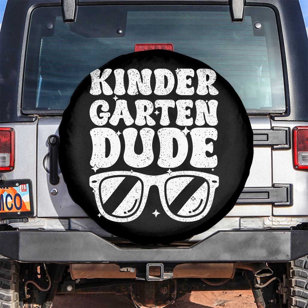 Kindergarten Dude Spare Tire Cover Funny Back to School First Day Of Kinder Graduation TS10 No hole Black Print Your Wear