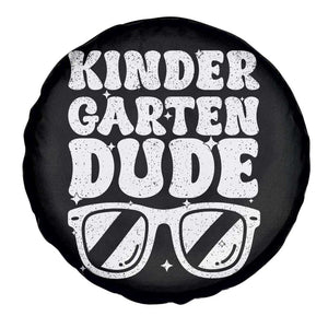 Kindergarten Dude Spare Tire Cover Funny Back to School First Day Of Kinder Graduation TS10 Print Your Wear
