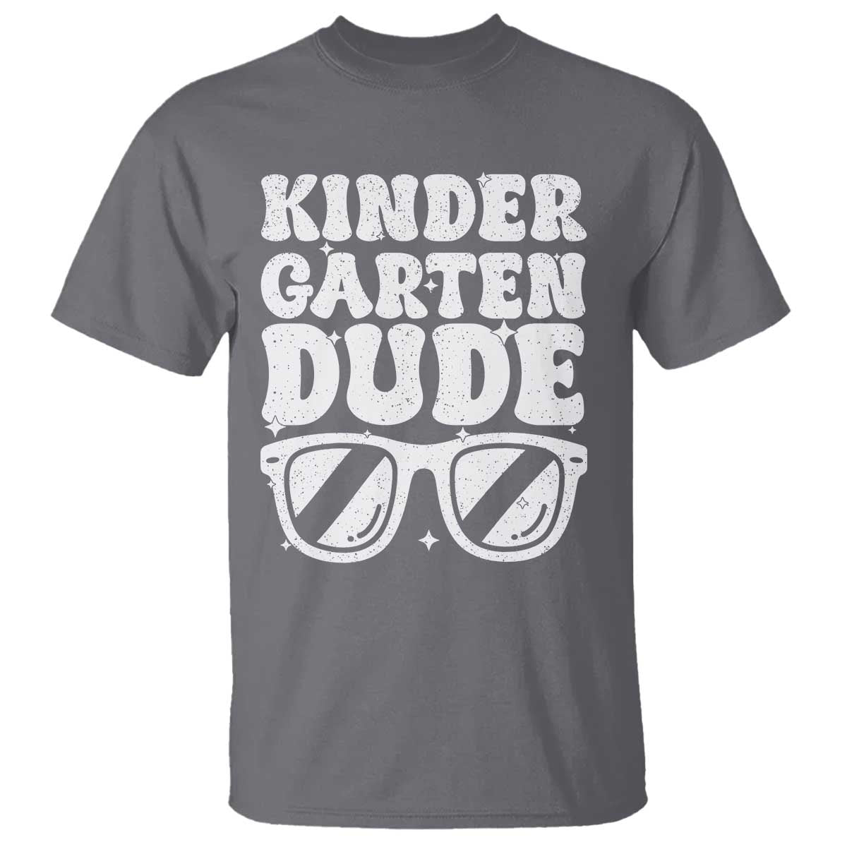 Kindergarten Dude T Shirt Funny Back to School First Day Of Kinder Graduation TS10 Charcoal Print Your Wear