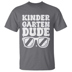 Kindergarten Dude T Shirt Funny Back to School First Day Of Kinder Graduation TS10 Charcoal Print Your Wear