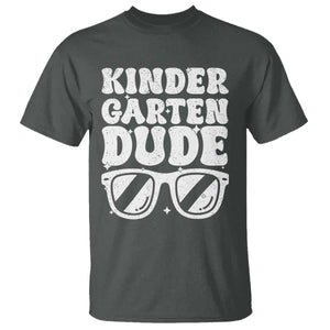 Kindergarten Dude T Shirt Funny Back to School First Day Of Kinder Graduation TS10 Dark Heather Print Your Wear