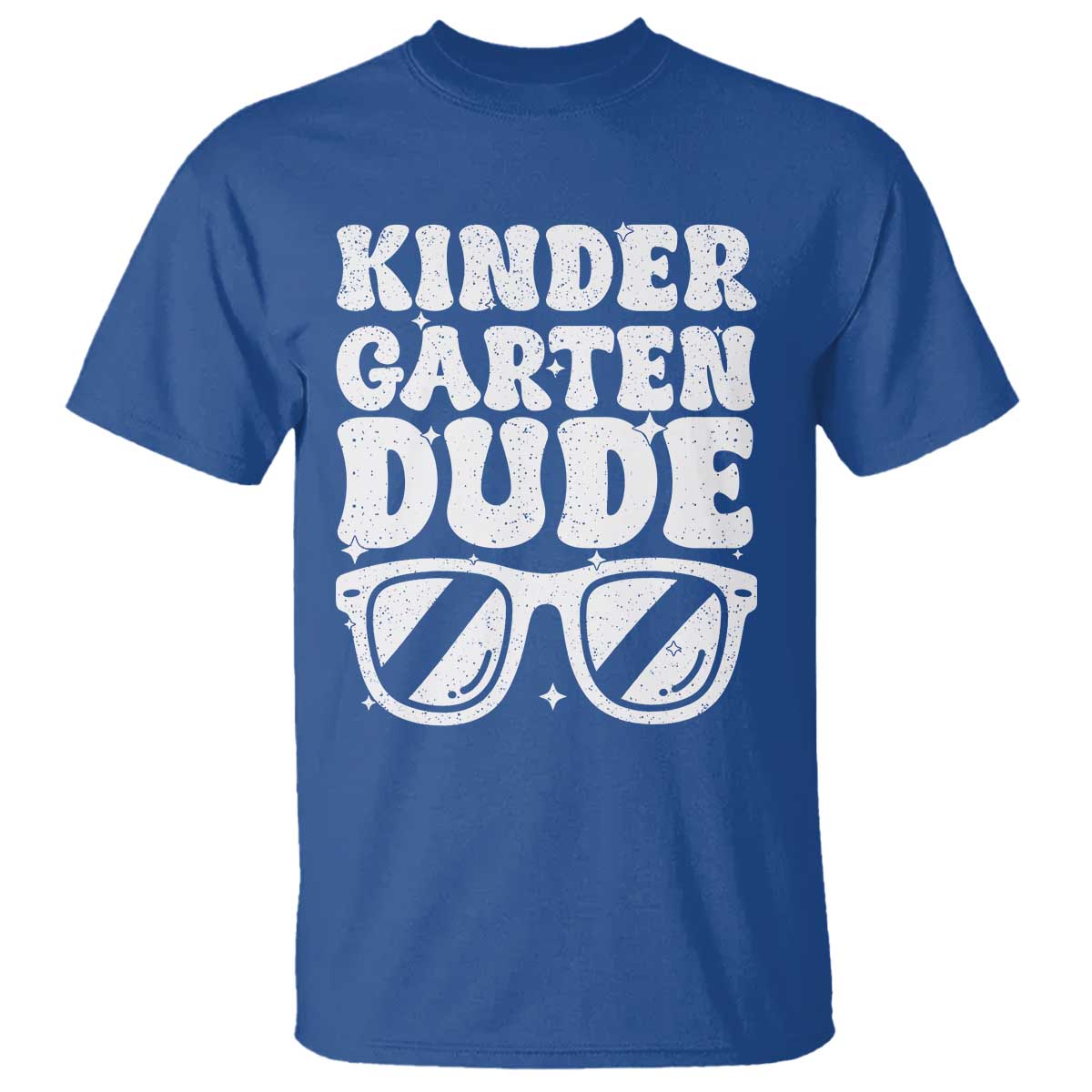 Kindergarten Dude T Shirt Funny Back to School First Day Of Kinder Graduation TS10 Royal Blue Print Your Wear