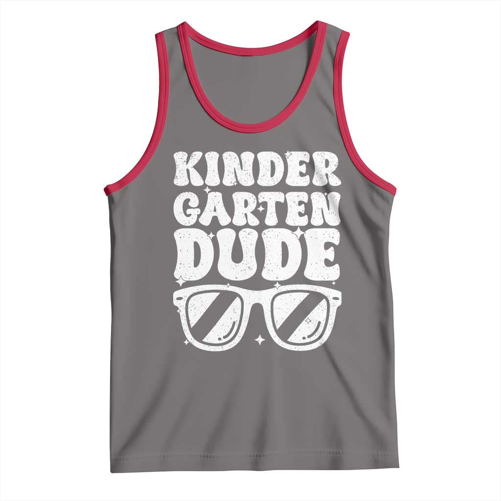 Kindergarten Dude Tank Top Funny Back to School First Day Of Kinder Graduation TS10 Deep Heather Red Print Your Wear