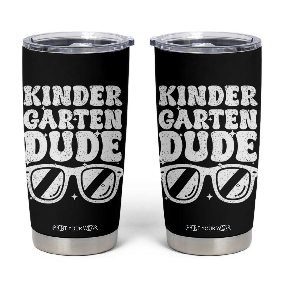 Kindergarten Dude Tumbler Cup Funny Back to School First Day Of Kinder Graduation TS10 Black Print Your Wear