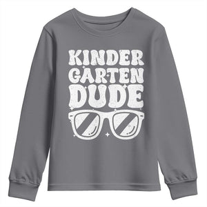 Kindergarten Dude Youth Sweatshirt Funny Back to School First Day Of Kinder Graduation TS10 Charcoal Print Your Wear