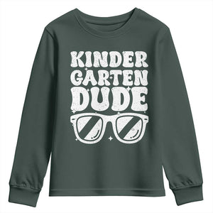 Kindergarten Dude Youth Sweatshirt Funny Back to School First Day Of Kinder Graduation TS10 Dark Forest Green Print Your Wear