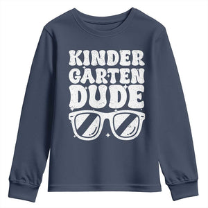 Kindergarten Dude Youth Sweatshirt Funny Back to School First Day Of Kinder Graduation TS10 Navy Print Your Wear