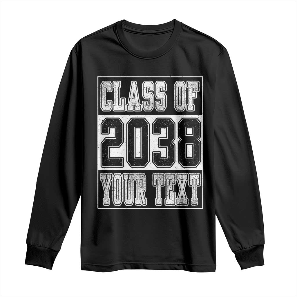 Personalized Class of 2038 Long Sleeve Shirt Custom Name Grow With Me To Graduation TS10 Black Print Your Wear