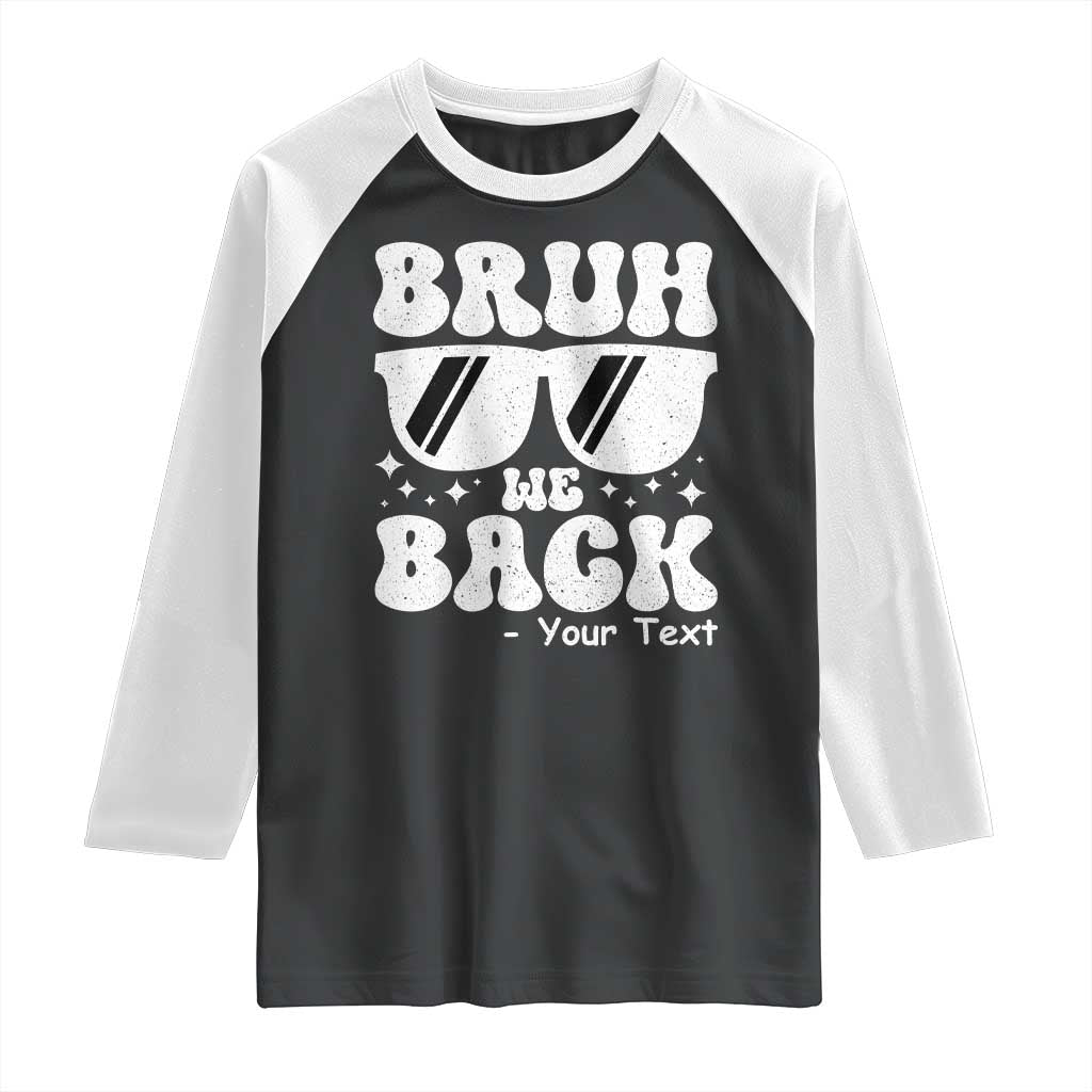 Personalized Back To School Raglan Shirt Custom Name Happy First Day Of School TS10 Black White Print Your Wear