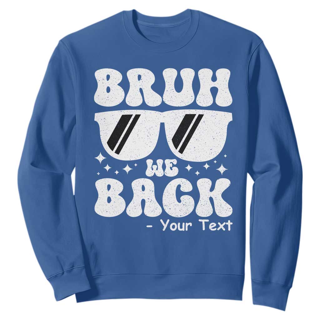 Personalized Back To School Sweatshirt Custom Name Happy First Day Of School TS10 Royal Blue Print Your Wear