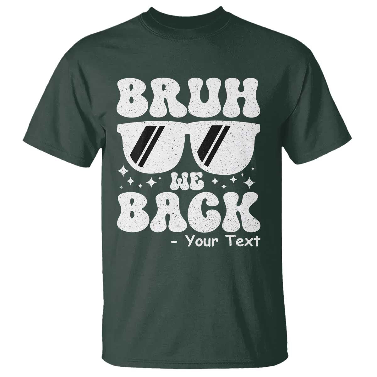 Personalized Back To School T Shirt Custom Name Happy First Day Of School TS10 Dark Forest Green Print Your Wear