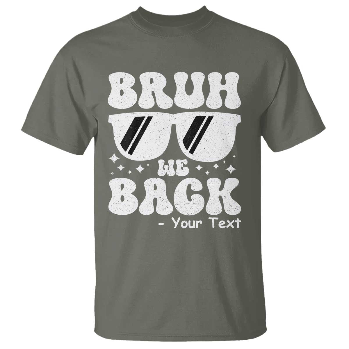 Personalized Back To School T Shirt Custom Name Happy First Day Of School TS10 Military Green Print Your Wear
