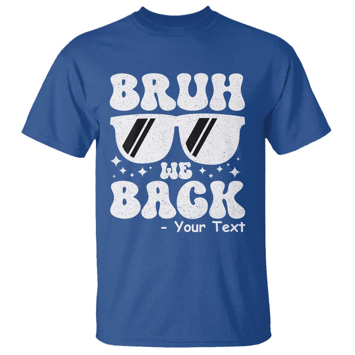 Personalized Back To School T Shirt Custom Name Happy First Day Of School TS10 Royal Blue Print Your Wear