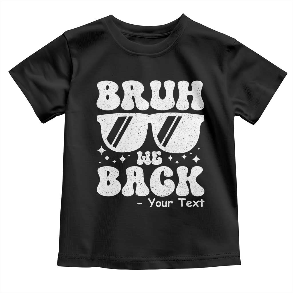 Personalized Back To School Toddler T Shirt Custom Name Happy First Day Of School TS10 Black Print Your Wear
