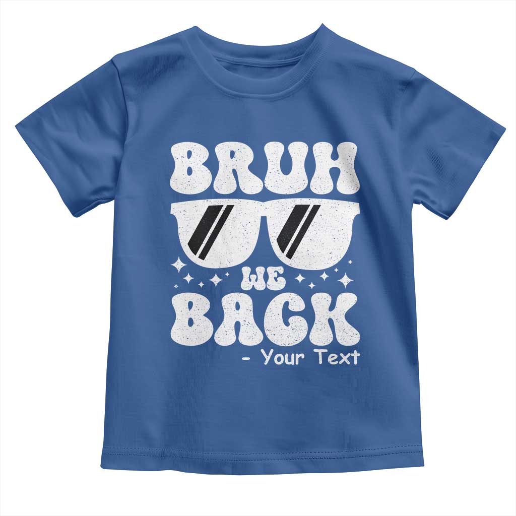 Personalized Back To School Toddler T Shirt Custom Name Happy First Day Of School TS10 Royal Blue Print Your Wear