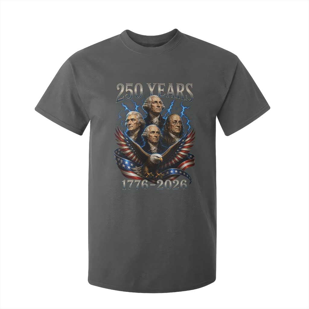Founding Fathers USA 250th Anniversary T Shirt For Kid Vintage 250 Years 1776 2026 Patriotic Eagle American Flag