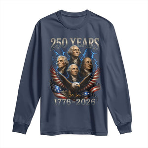 Founding Fathers USA 250th Anniversary Long Sleeve Shirt Vintage 250 Years 1776 2026 Patriotic Eagle American Flag