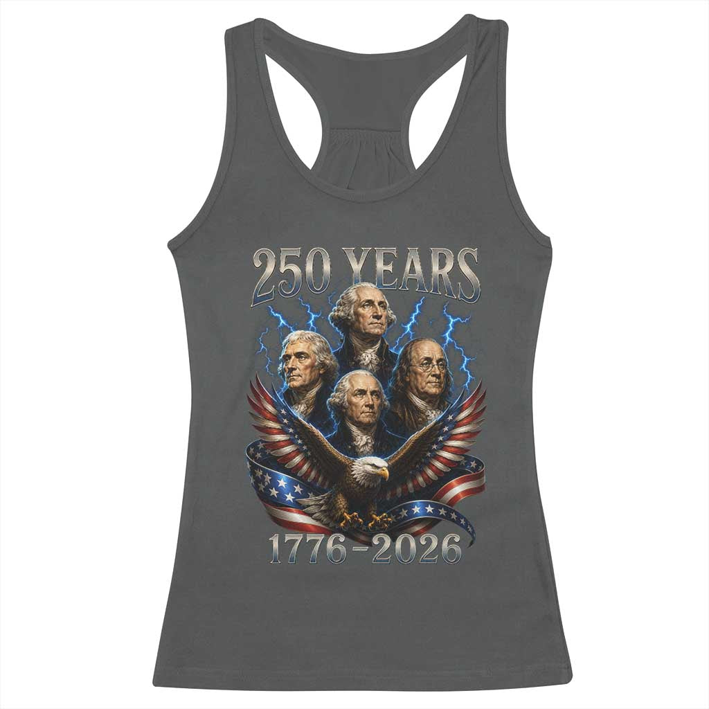 Founding Fathers USA 250th Anniversary Racerback Tank Top Vintage 250 Years 1776 2026 Patriotic Eagle American Flag