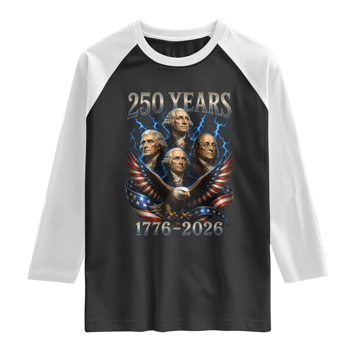 Founding Fathers USA 250th Anniversary Raglan Shirt Vintage 250 Years 1776 2026 Patriotic Eagle American Flag