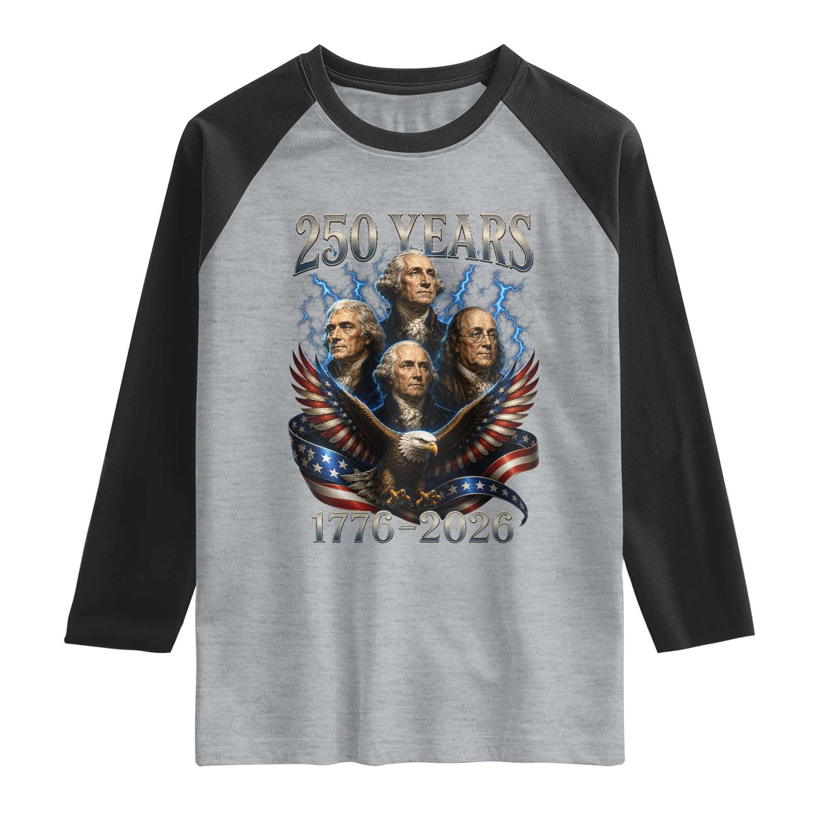 Founding Fathers USA 250th Anniversary Raglan Shirt Vintage 250 Years 1776 2026 Patriotic Eagle American Flag