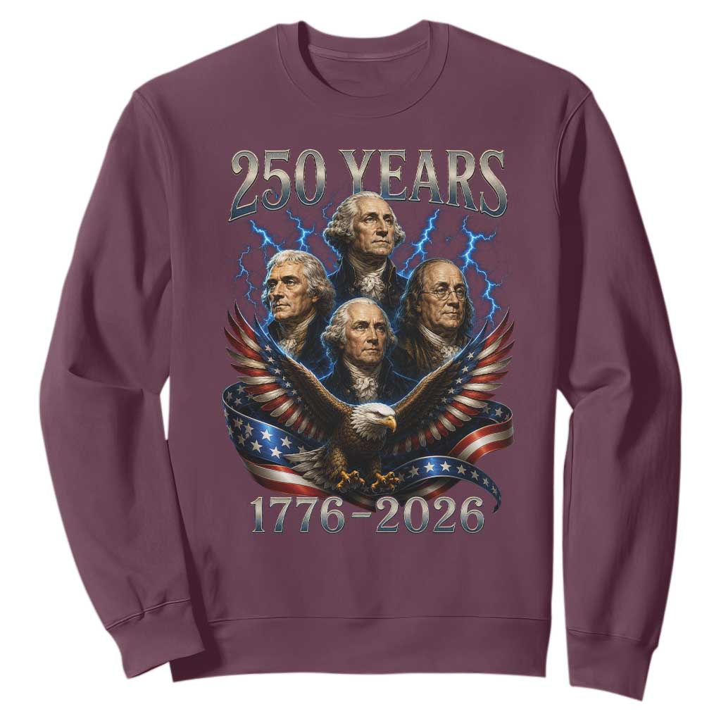 Founding Fathers USA 250th Anniversary Sweatshirt Vintage 250 Years 1776 2026 Patriotic Eagle American Flag