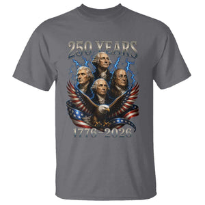 Founding Fathers USA 250th Anniversary T Shirt Vintage 250 Years 1776 2026 Patriotic Eagle American Flag