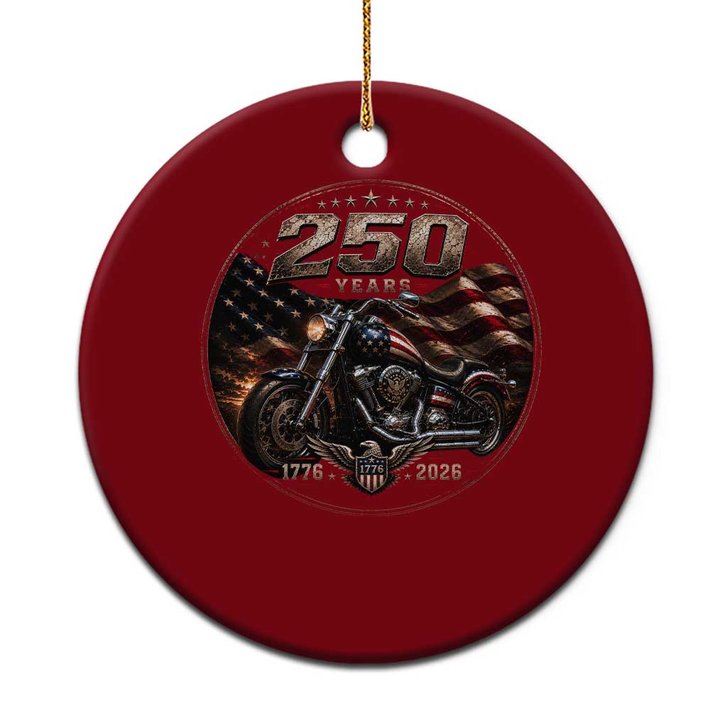 Retro Biker USA 250th Anniversary Ceramic Ornament Vintage 250 Years 1776 2026 Patriotic Motorcycle American Flag TS10 1pc Red Print Your Wear