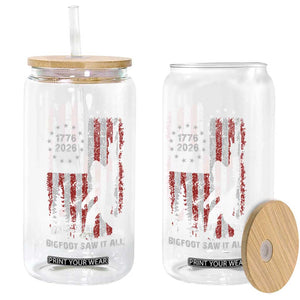 Bigfoot Sasquatch USA 250th Anniversary Glass Can Retro Bigfoot Saw It All 250 Years 1776 2026 4th of July