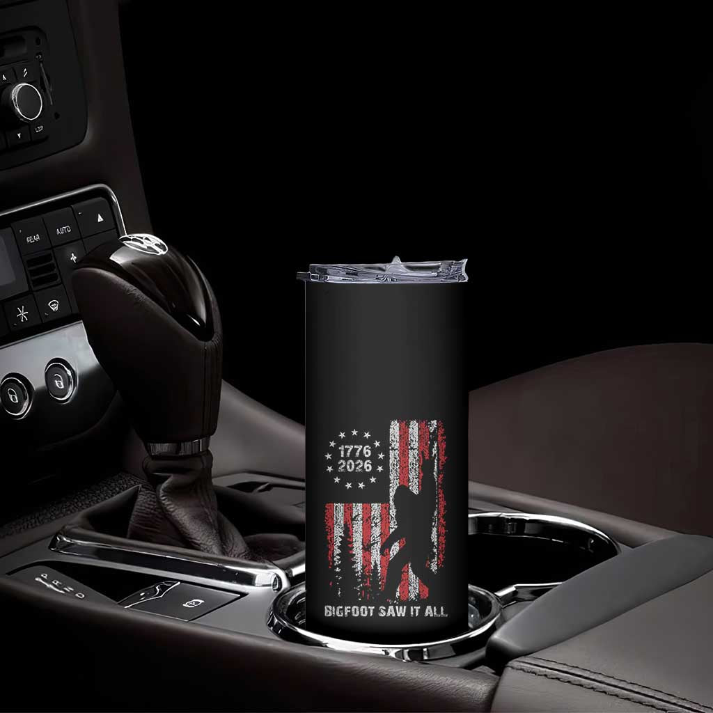 Bigfoot Sasquatch USA 250th Anniversary Skinny Tumbler Retro Bigfoot Saw It All 250 Years 1776 2026 4th of July