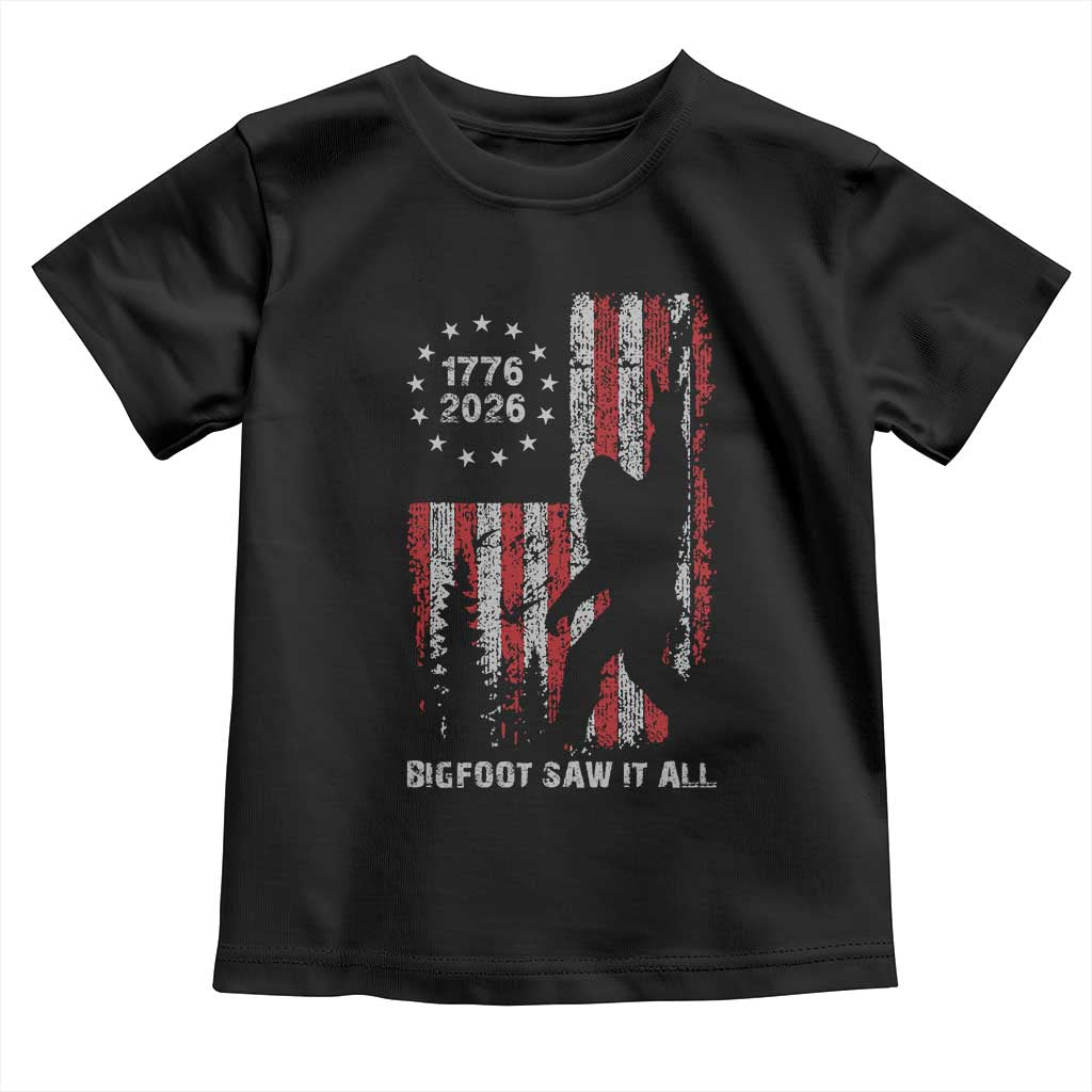 Bigfoot Sasquatch USA 250th Anniversary Toddler T Shirt Retro Bigfoot Saw It All 250 Years 1776 2026 4th of July