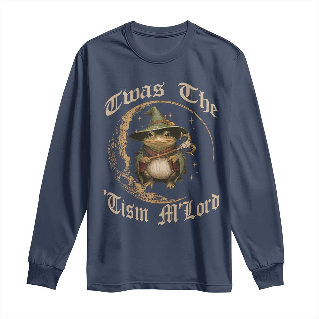 Twas the Tism MLord Frog Long Sleeve Shirt Funny Anti Social Meme TS10 Navy Print Your Wear