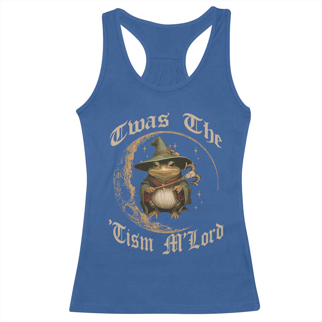 Twas the Tism MLord Frog Racerback Tank Top Funny Anti Social Meme TS10 Royal Blue Print Your Wear