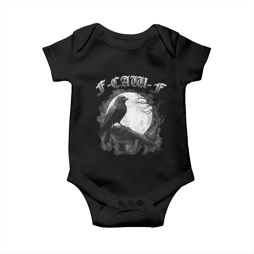 Black Crow F-Caw-F Baby Onesie Funny Raven Moon Gothic Adult Humor TS10 Black Print Your Wear