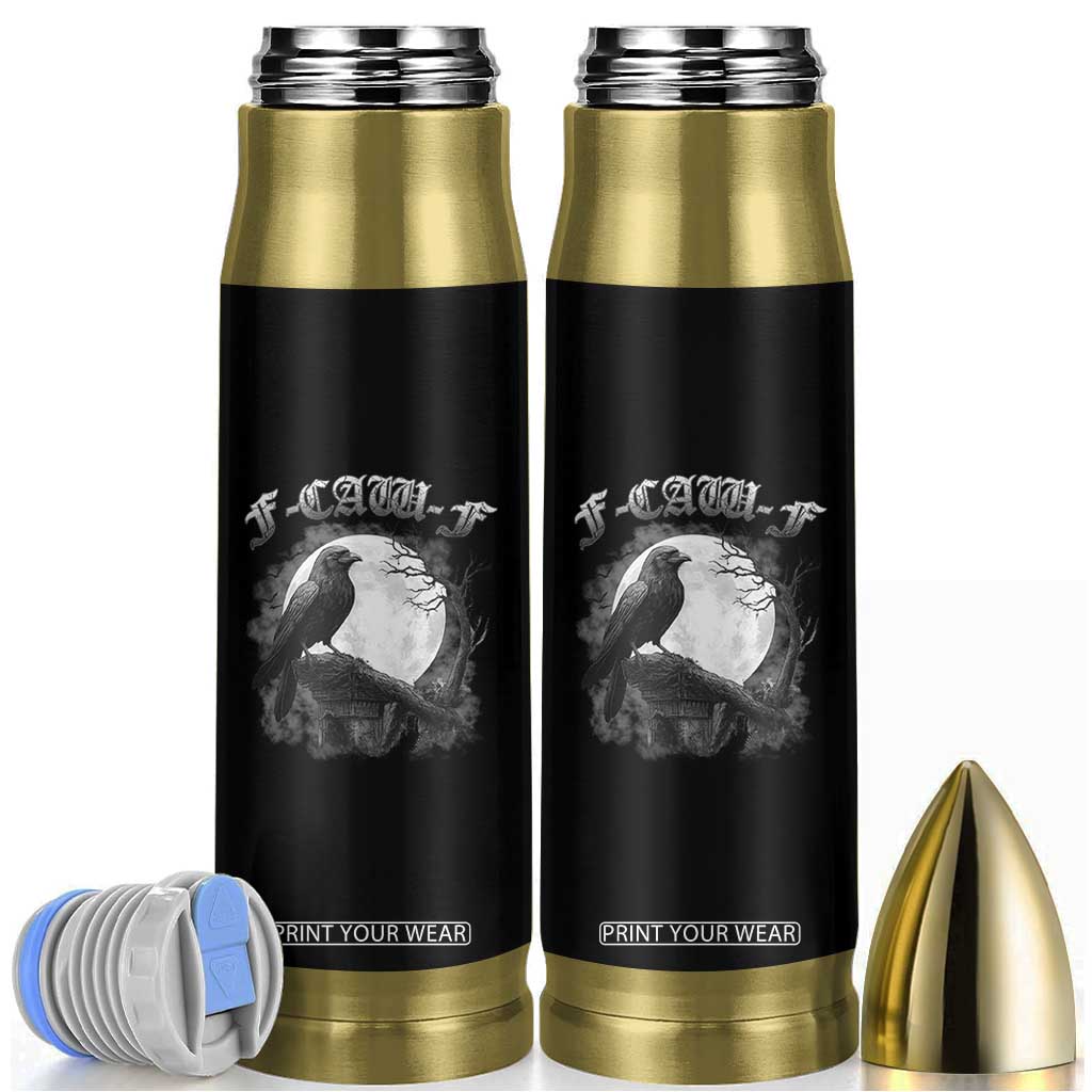 Black Crow F-Caw-F Bullet Tumbler Funny Raven Moon Gothic Adult Humor TS10 Black Print Your Wear