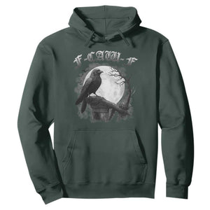 Black Crow F-Caw-F Hoodie Funny Raven Moon Gothic Adult Humor TS10 Dark Forest Green Print Your Wear