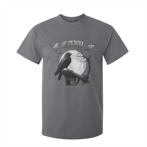 Black Crow F-Caw-F T Shirt For Kid Funny Raven Moon Gothic Adult Humor TS10 Charcoal Print Your Wear