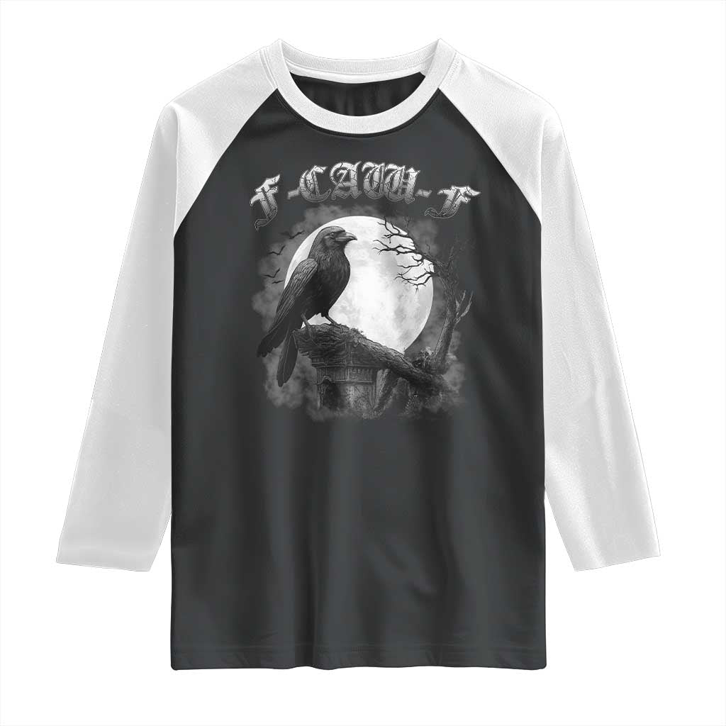 Black Crow F-Caw-F Raglan Shirt Funny Raven Moon Gothic Adult Humor TS10 Black White Print Your Wear