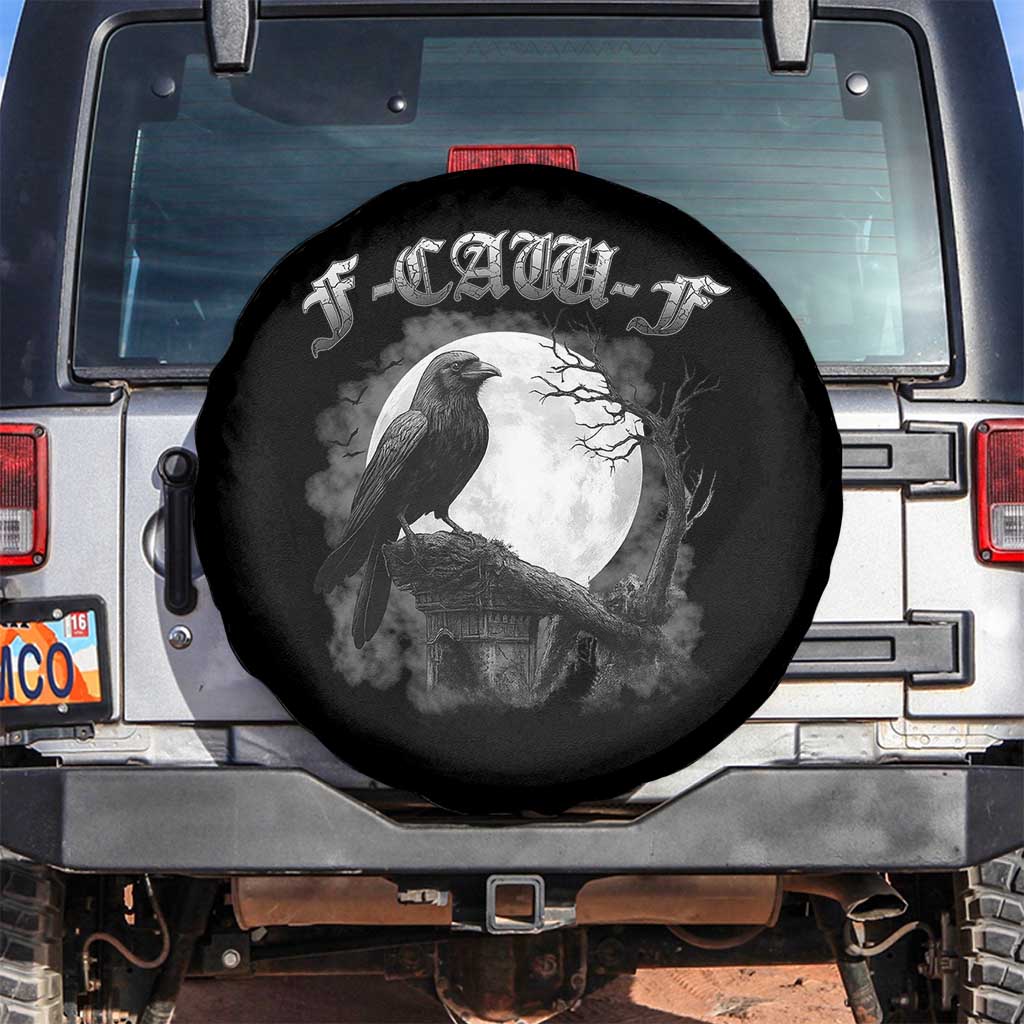 Black Crow F-Caw-F Spare Tire Cover Funny Raven Moon Gothic Adult Humor TS10 No hole Black Print Your Wear