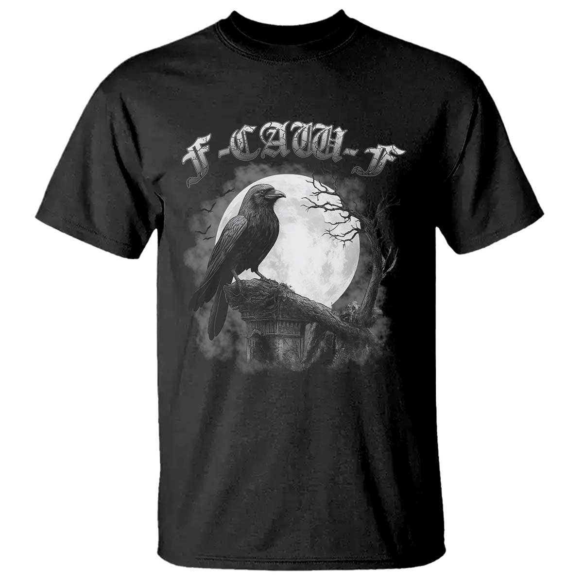Black Crow F-Caw-F T Shirt Funny Raven Moon Gothic Adult Humor TS10 Black Print Your Wear