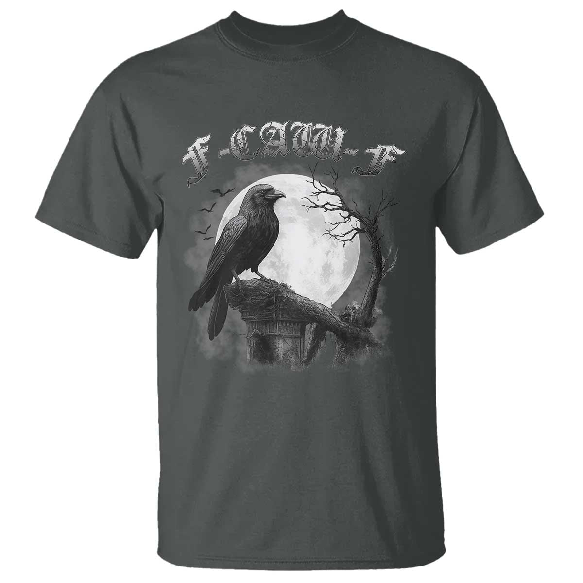 Black Crow F-Caw-F T Shirt Funny Raven Moon Gothic Adult Humor TS10 Dark Heather Print Your Wear