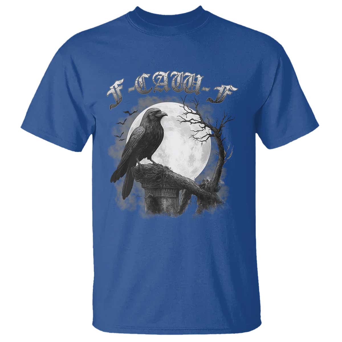Black Crow F-Caw-F T Shirt Funny Raven Moon Gothic Adult Humor TS10 Royal Blue Print Your Wear