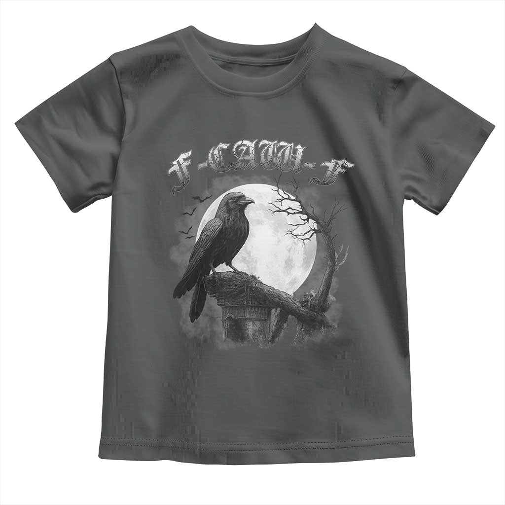 Black Crow F-Caw-F Toddler T Shirt Funny Raven Moon Gothic Adult Humor TS10 Dark Heather Print Your Wear