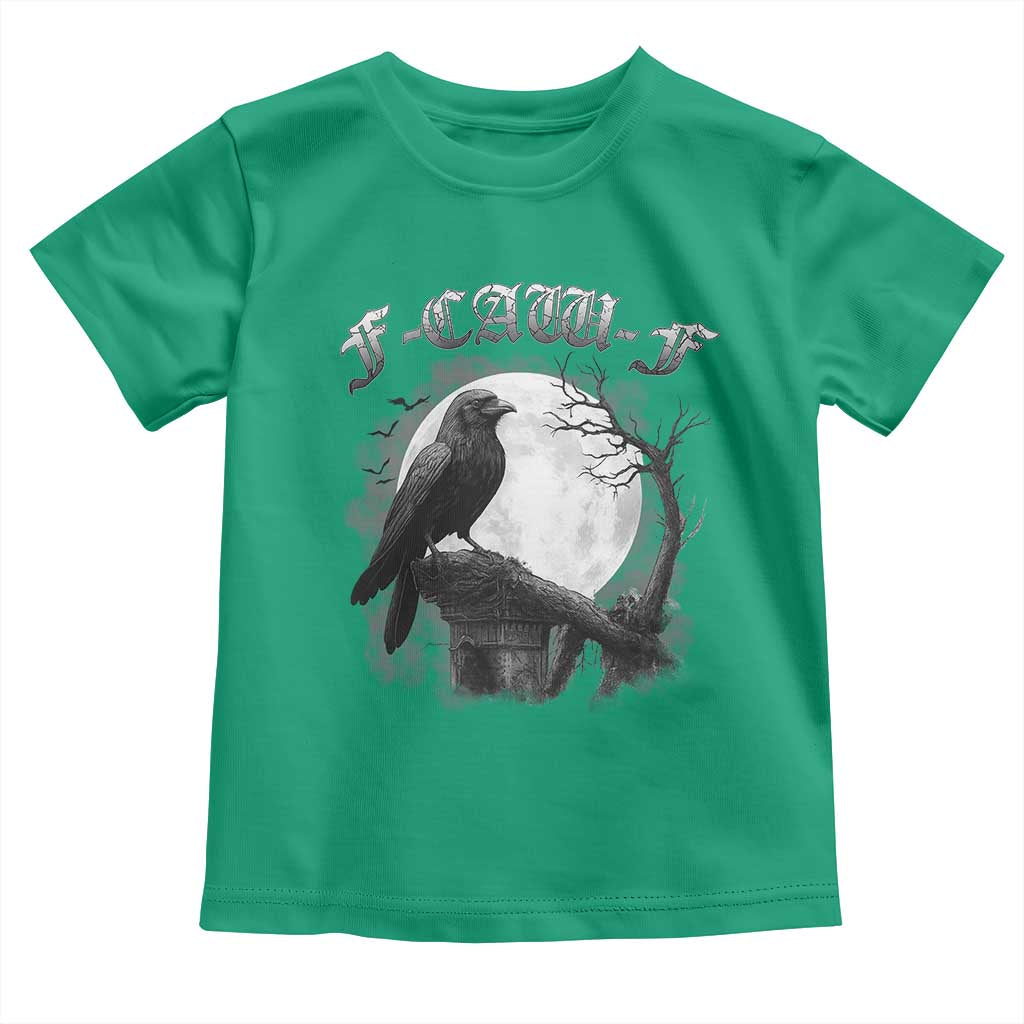 Black Crow F-Caw-F Toddler T Shirt Funny Raven Moon Gothic Adult Humor TS10 Irish Green Print Your Wear